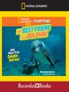 Cover image for My Best Friend Is a Dolphin!